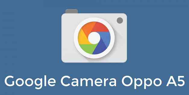 Google Camera Oppo A5 2020
