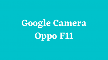Google Camera Oppo F11